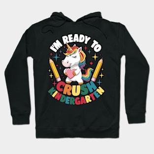 Unicorn Ready to Crush Kindergarten Hoodie